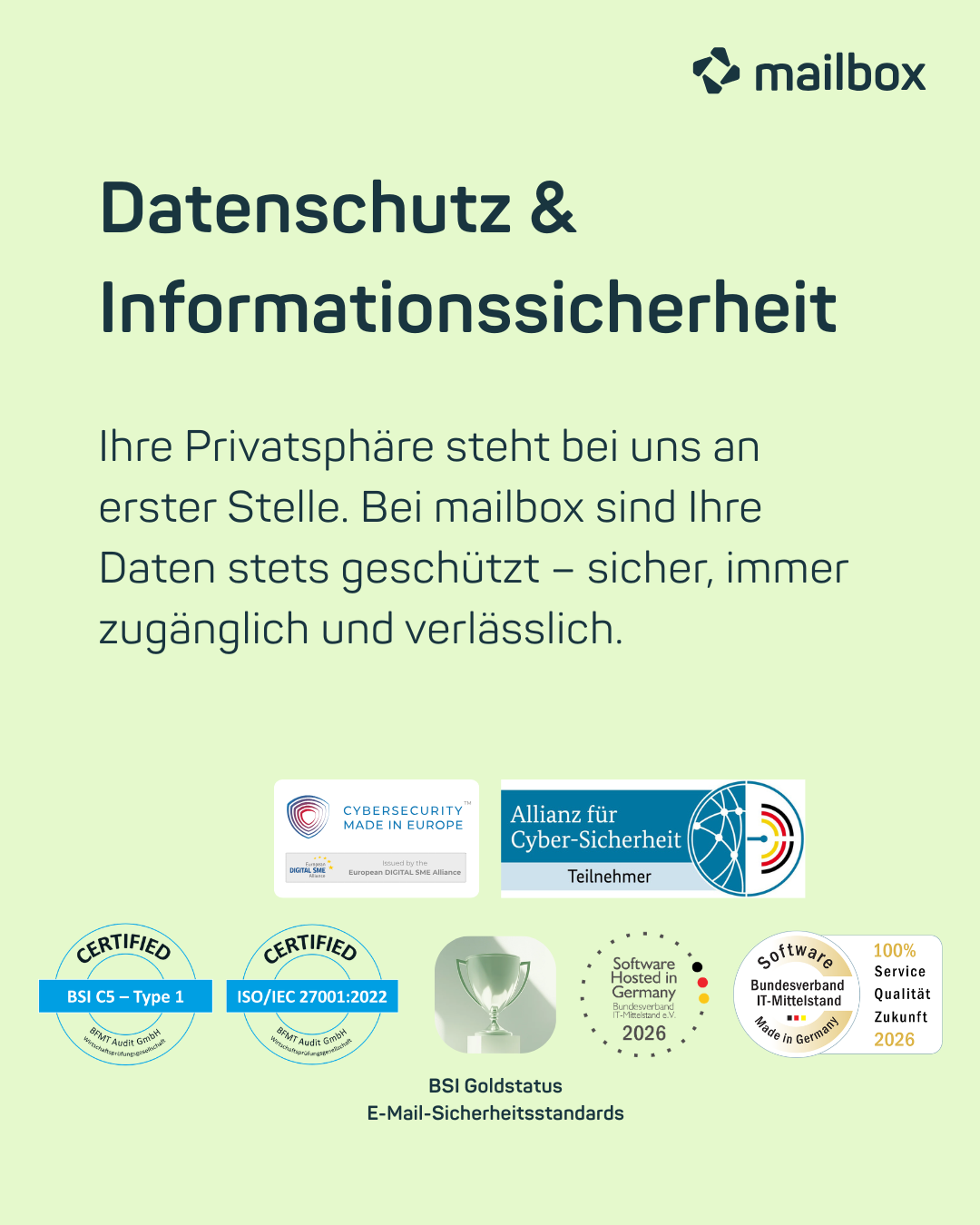 Datenschutz & Informationssicherheit: Ihre Privatsphäre steht bei uns an erster Stelle. Bei mailbox sind Ihre Daten stets geschützt – sicher, immer zugänglich und verlässlich.